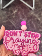 Don’t stop praying freshie